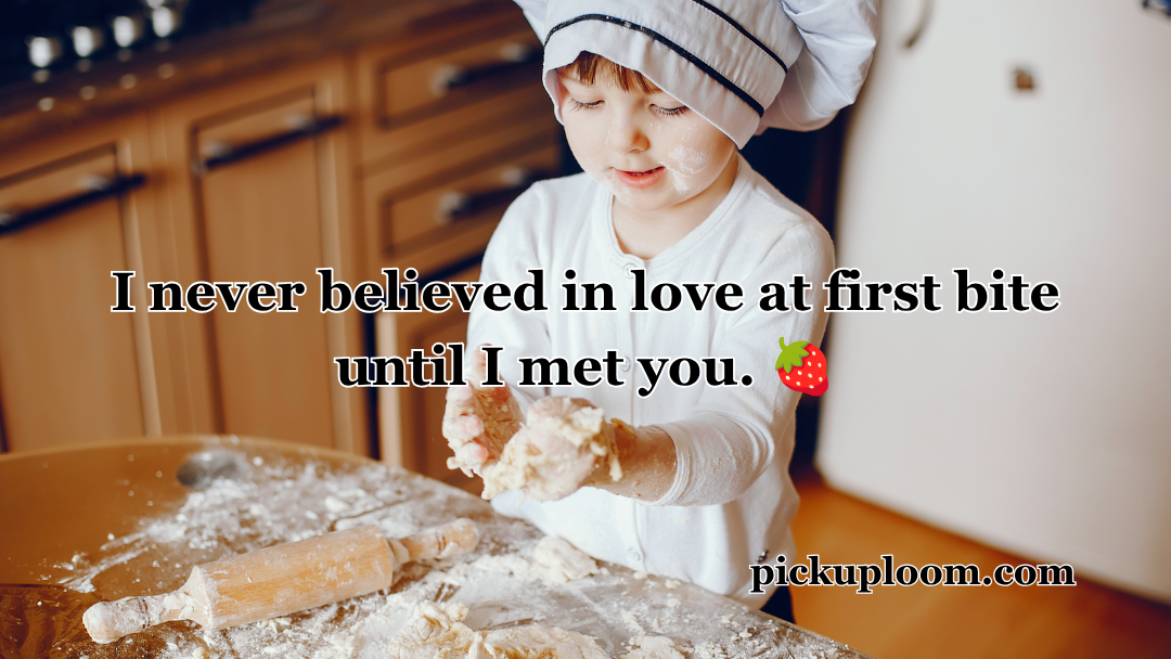 Baking Pick Up Lines