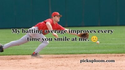 Baseball Pick Up Lines