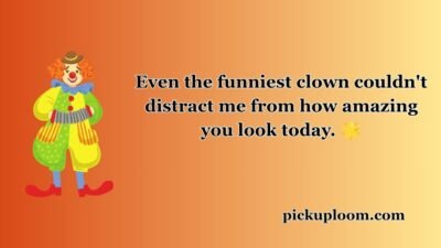 Clown Pick Up Lines