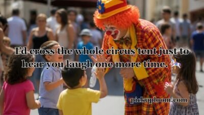 Clown Pick Up Lines