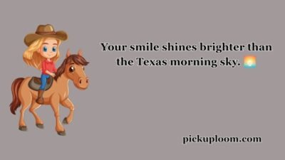 Cowgirl Pick Up Lines