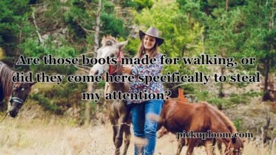 Cowgirl Pick Up Lines