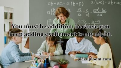 Dirty Math Pick Up Lines