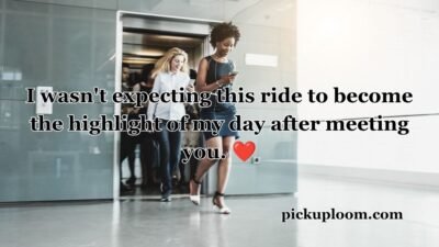 Elevator Pick Up Lines