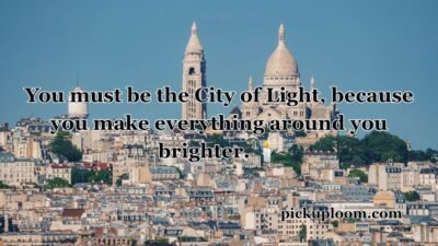 Paris Pick Up Lines
