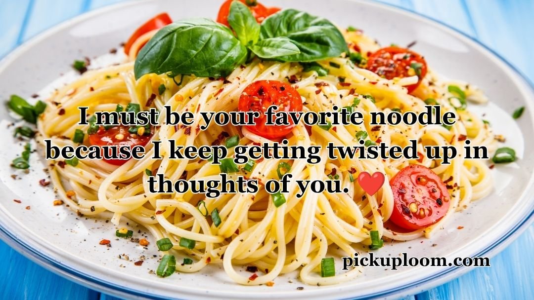 Pasta Pick Up Lines