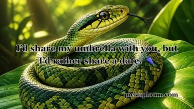 Snake Pick Up Lines