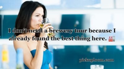 Beer Pick Up Lines