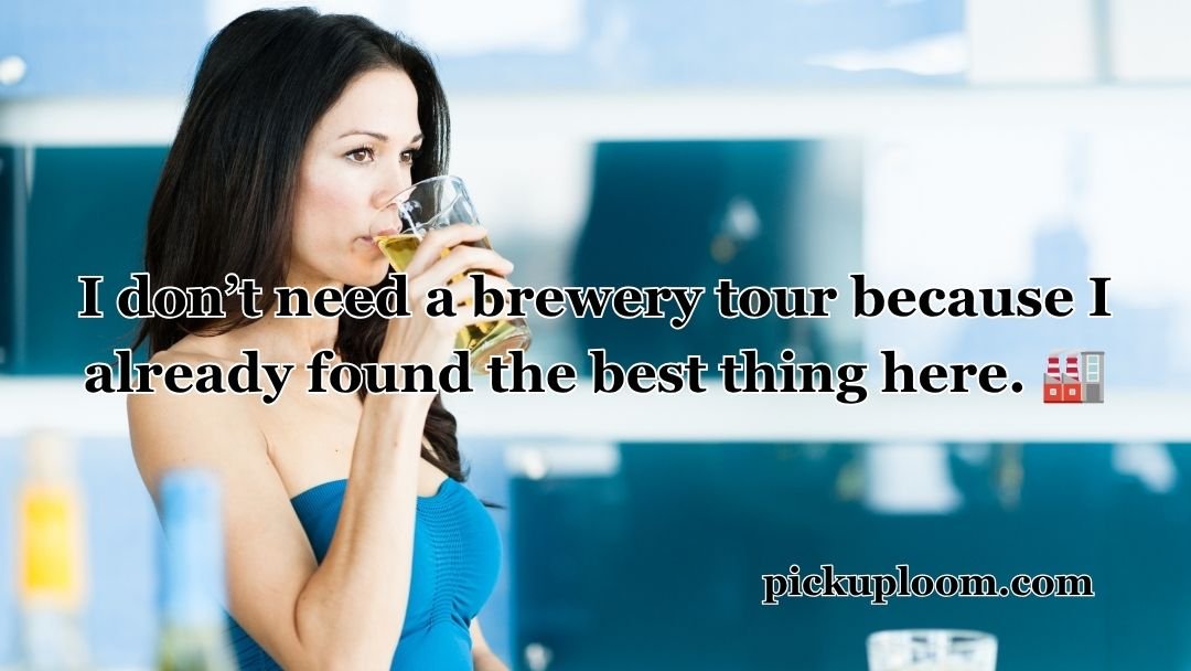 Beer Pick Up Lines