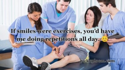 Physical Therapy Pick Up Lines