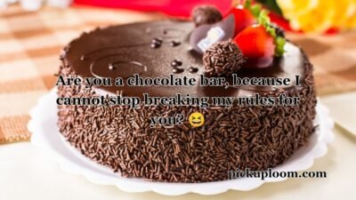 Chocolate Pick Up Lines