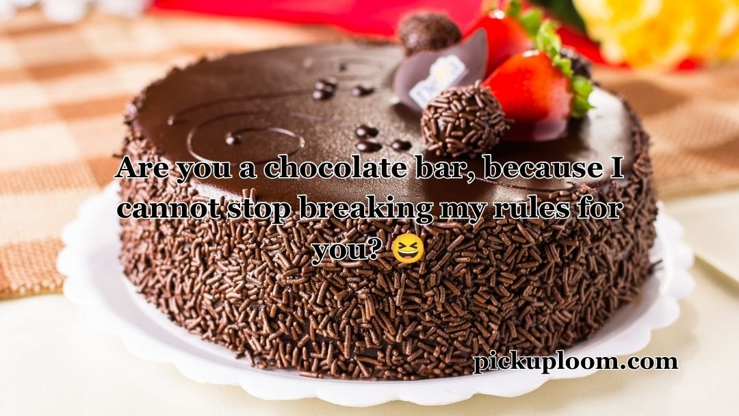 Chocolate Pick Up Lines