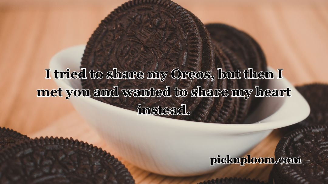 Oreo Pick Up Lines
